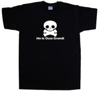 Ho le Ossa Grandi Maglietta Simpatica