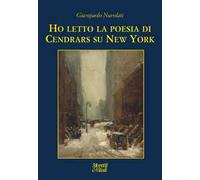 Ho letto la poesia di Cendrars su New York