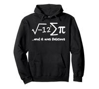 Ho mangiato un po 'di torta ed era deliziosa divertente Pi Day Math Felpa con Cappuccio