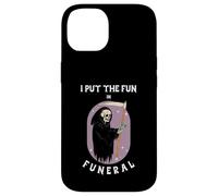 Ho messo il divertimento in FUN-ERAL (Dichiarazione umoristica nera e grafica) Custodia per iPhone 14