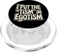 Ho messo il tismo nell"egotismo divertente autismo orgoglio autistico umorismo PopSockets PopGrip per MagSafe