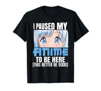 Ho Messo in Pausa Il Mio Anime per Essere Qui Divertente Otaku Amanti dellarte Giapponese Maglietta