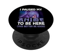 Ho messo in pausa il mio anime per essere qui Giappone Kawaii Otaku Manga Lover PopSockets PopGrip Adesivo