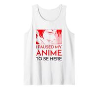Ho Messo in Pausa Il Mio Anime per Essere Qui (Grafica) Canotta