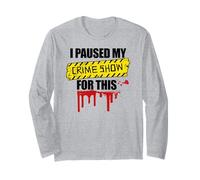 Ho Messo in Pausa Il Mio Crime Show per Questo Meme misterioso di True Crime Fan Maglia a Manica