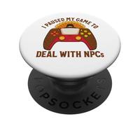 Ho messo in pausa il mio gioco per affrontare NPC Gamer Thanksgiving PopSockets PopGrip Adesivo
