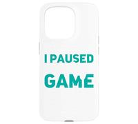 Ho messo in pausa il mio gioco per essere qui Divertente Computer PS PC Gioco online Custodia per iPhone 15 Pro