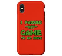 Ho messo in pausa il mio gioco per essere qui divertente giocatore Custodia per iPhone X/XS