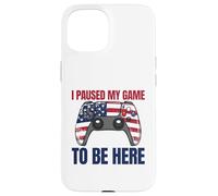 Ho messo in pausa il mio gioco per essere qui Gamer il 4 luglio Custodia per iPhone 15
