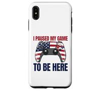 Ho messo in pausa il mio gioco per essere qui Gamer il 4 luglio Custodia per iPhone XS Max