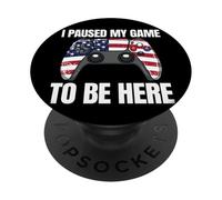 Ho messo in pausa il mio gioco per essere qui Gamer il 4 luglio PopSockets PopGrip Adesivo