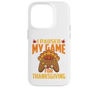 Ho messo in pausa il mio gioco per il Ringraziamento Gamer Gaming Autun Custodia per iPhone 14 Pro