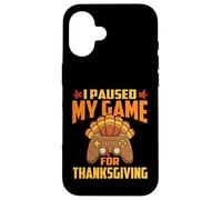 Ho messo in pausa il mio gioco per il Ringraziamento Gamer Gaming Autun Custodia per iPhone 16