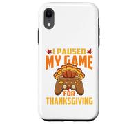 Ho messo in pausa il mio gioco per il Ringraziamento Gamer Gaming Autun Custodia per iPhone XR