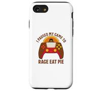 Ho messo in pausa il mio gioco per rabbia mangiare torta gamer Ringraziamento Custodia per iPhone SE (2020) / 7/8