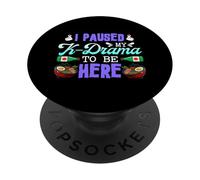 Ho messo in pausa il mio K-Drama per essere qui Ramen del dramma coreano PopSockets PopGrip Adesivo