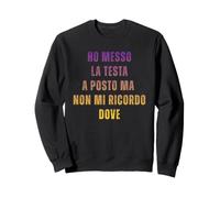 Ho Messo La Testa A Posto Smemorato Testa tra Le Nuvole Felpa