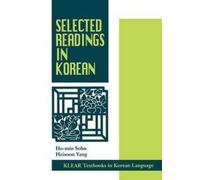 Ho-Min Sohn Heisoon Yang Selected Readings in Korean (Tascabile)
