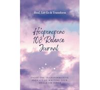 Ho’oponopono 108 Release Journal: Each page has the four powerful phrases pre-written-you simply add your focus to enhance healing and release by writing the Ho'oponopono prayer 108 times daily