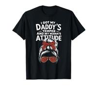Ho ottenuto il carattere di mio papà e l'atteggiamento di mia mamma genitori cool Maglietta