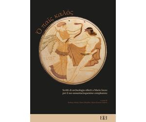Ho pais kalòs. Scritti di archeologia offerti a Mario Iozzo per il suo sessantac