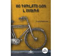 Ho parlato con l'ombra. Ediz. ad alta leggibilità
