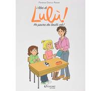 Ho paura dei brutti voti! I libri di Lulù!