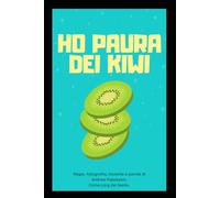 Ho paura dei kiwi