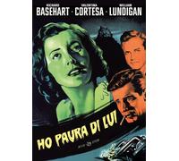 Ho Paura Di Lui [Dvd] - Richard Basehart,Valentina Cortese,William Lundigan
