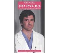 Ho paura. Piccoli ospedali o grandi ospedali