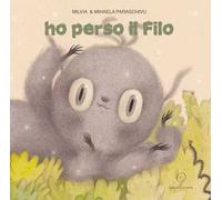 Ho perso il filo. Ediz. a colori