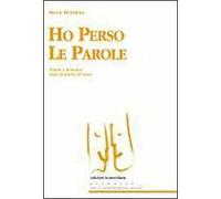 Ho perso le parole. Potere e dominio nelle pratiche di cura