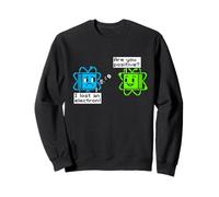 Ho Perso Un elettrone Sei Positivo Gioco di Parole scientifico Felpa