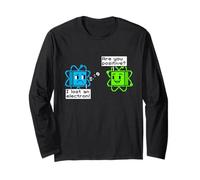 Ho Perso Un elettrone Sei Positivo Gioco di Parole scientifico Maglia a Manica