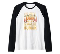 Ho Perso Una Gamba, Non Il Mio Senso dell'umorismo Maglia con Maniche Raglan