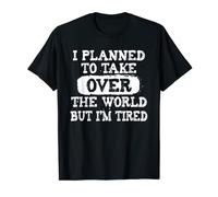 Ho programmato di conquistare il mondo, ma sono stanco t-shirt Maglietta
