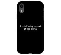 Ho provato a essere una citazione normale per introversi e ribelli Custodia per iPhone XR