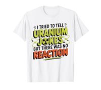 Ho Provato Ingegnere Nucleare ma energia vegetale Maglietta