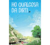 Ho qualcosa da dirti (Vol. 1)