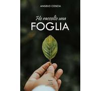 Ho raccolto una foglia
