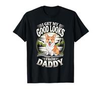 Ho Ricevuto Il Mio bell'aspetto da Daddy Corgi Puppy Dog Lover Maglietta