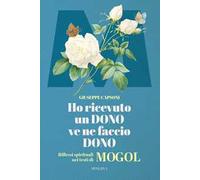 Ho ricevuto un dono ve ne faccio dono. Riflessi spirituali nei testi di Mogol