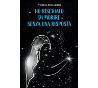 Ho rischiato di morire senza una risposta