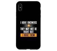 Ho risposte che potrebbero non essere giuste, ma le ho divertenti Custodia per iPhone XS Max