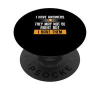 Ho risposte che potrebbero non essere giuste, ma le ho divertenti PopSockets PopGrip Adesivo