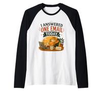 Ho risposto a Una email Oggi Maglia con Maniche Raglan