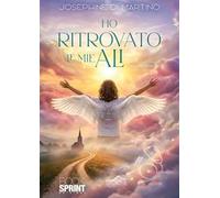 Ho ritrovato le mie ali