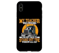 Ho sbagliato Vengo pagato per guardare fuori dalla finestra tutto il giorno Custodia per iPhone XS Max