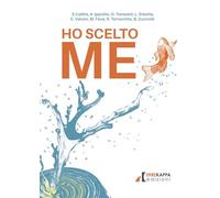 Ho scelto me