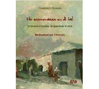 Ho scommesso su di te! D'amore si muore, di speranza si vive